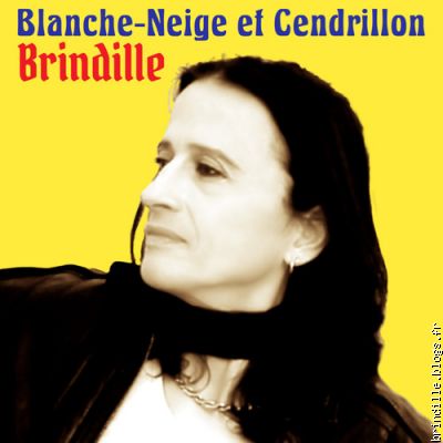 Blanche-Neige et Cendrillon - Brindille - Productions Label de Nuit