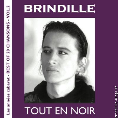 Brindille - Tout en noir - Best of 20 chansons - Label de Nuit Product